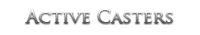 Active Casters